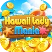 Hawaii Lady Mania